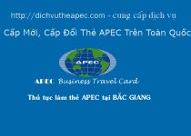 Thủ tục làm thẻ Apec tại Bắc Giang