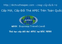 Thủ tục làm thẻ Apec tại Bắc Ninh