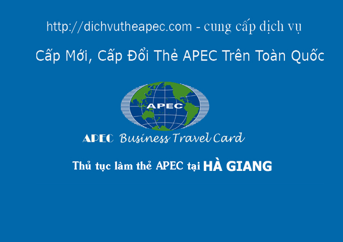 Dịch vụ làm thẻ Apec tại Hà Giang