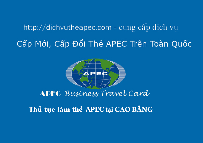 Dịch vụ làm thẻ APec tại Cao Bằng