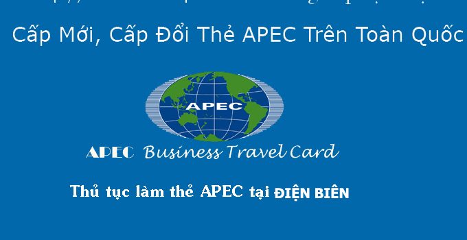 Dịch vụ làm thẻ APec tại Điện Biên