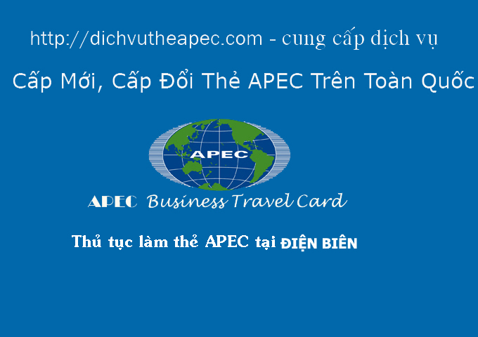 Dịch vụ làm thẻ APec tại Điện Biên