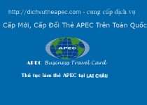 Thủ tục làm thẻ Apec tại Lai Châu