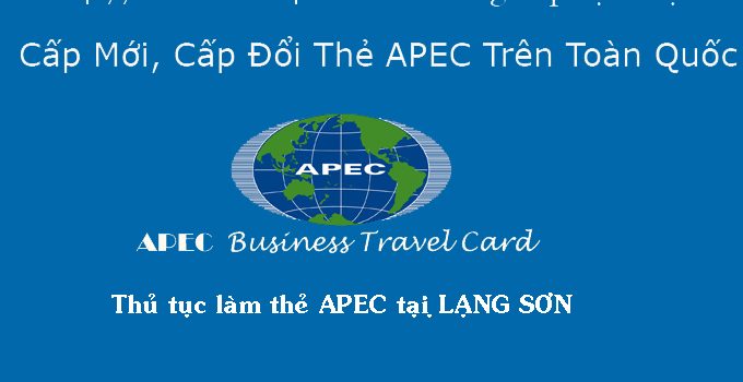 Dịch vụ làm thẻ Apec tại Lạng Sơn