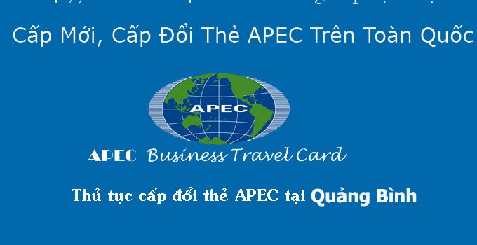 Thủ tục làm thẻ Apec tại Quảng Bình