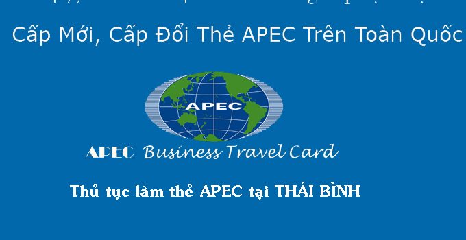 Thủ tục làm thẻ Apec tại Thái Bình
