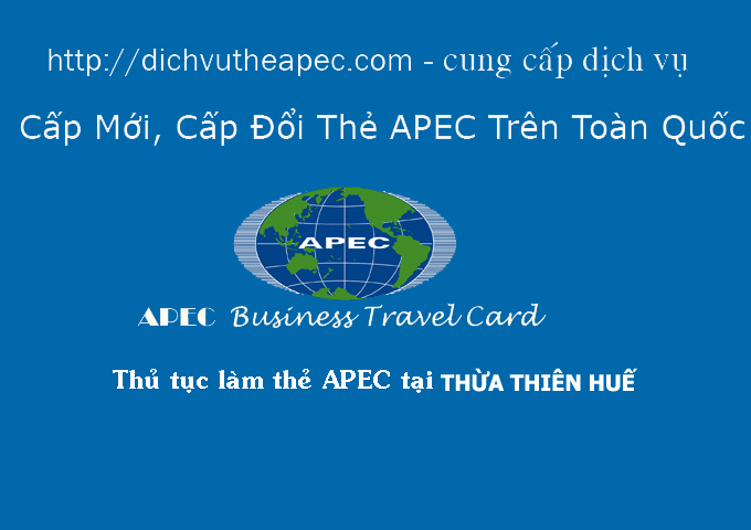 Thủ tục làm thẻ APec tại Thừa Thiên Huế